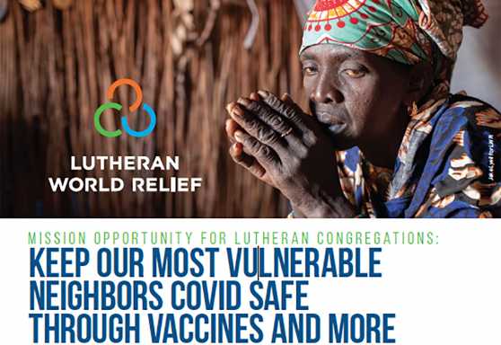 MISSION OPPORTUNITY FOR LUTHERAN CONGREGATIONS: KEEP OUR MOST VULNERABLE NEIGHBORS COVID SAFE  THROUGH VACCINES AND MORE